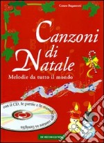 Canzoni di Natale. Melodie da tutto il mondo. Con CD audio libro