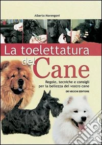 La tolettatura del cane libro