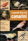 Il grande libro dei canarini libro