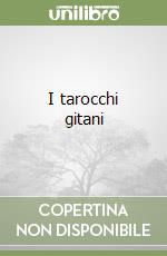 I tarocchi gitani libro