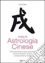 Corso di astrologia cinese libro