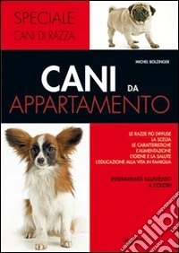 Cani da appartamento libro