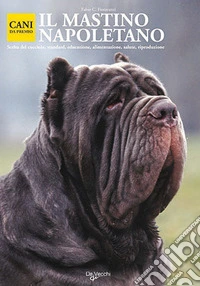 Il mastino napoletano