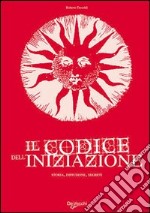 Il codice dell'iniziazione libro