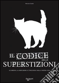Il codice delle superstizioni