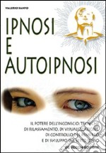 Ipnosi e autoipnosi libro