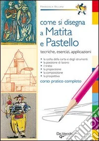 Come si disegna a matita e pastello libro