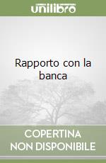 Rapporto con la banca libro