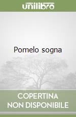 Pomelo sogna libro