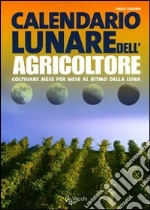 Il calendario lunare dell'agricoltore libro