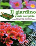 Il giardino. Guida completa libro