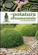 La potatura ornamentale libro