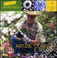 Astuzie, consigli e segreti
