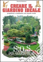 Creare il giardino ideale libro