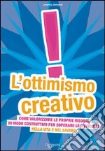 L'ottimismo creativo libro