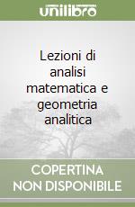 Lezioni di analisi matematica e geometria analitica (2) libro