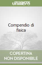 Compendio di fisica (2) libro