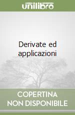 Derivate ed applicazioni