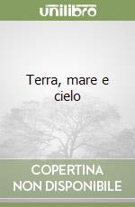 Terra, mare e cielo libro