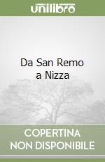 Da San Remo a Nizza libro