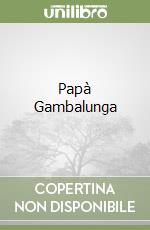 Papà Gambalunga libro usato