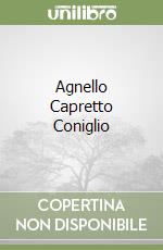 Agnello Capretto Coniglio libro