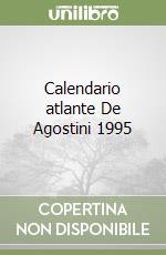 Calendario atlante De Agostini 1995 libro