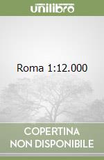 Roma 1:12.000 libro