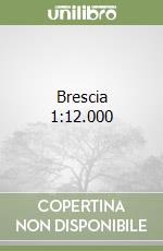 Brescia 1:12.000 libro