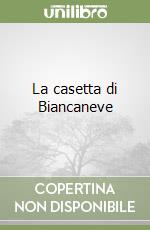 La casetta di Biancaneve