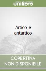 Artico e antartico libro