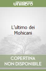 L'ultimo dei Mohicani
