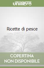 Ricette di pesce libro