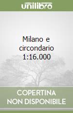 Milano e circondario 1:16.000 libro