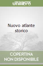 Nuovo atlante storico libro