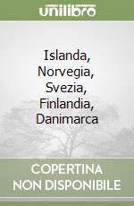 Islanda, Norvegia, Svezia, Finlandia, Danimarca libro