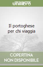 Il portoghese per chi viaggia