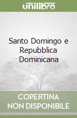 Santo Domingo e Repubblica Dominicana libro