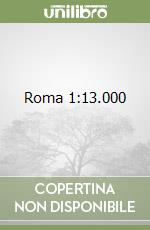 Roma 1:13.000 libro