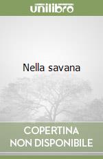 Nella savana libro