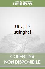 Uffa, le stringhe! libro