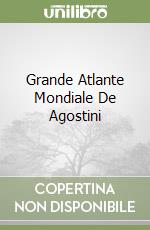 Grande Atlante Mondiale De Agostini libro