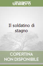 Il soldatino di stagno