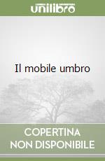 Il mobile umbro libro