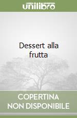 Dessert alla frutta libro