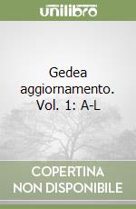 Gedea aggiornamento. Vol. 1: A-L libro