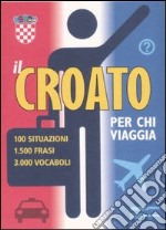 Il croato per chi viaggia libro