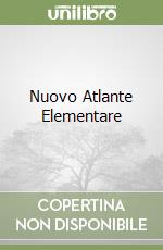 Nuovo Atlante Elementare libro