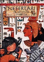 Nefertari principessa d'Egitto
