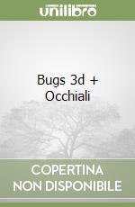 Bugs 3d + Occhiali libro